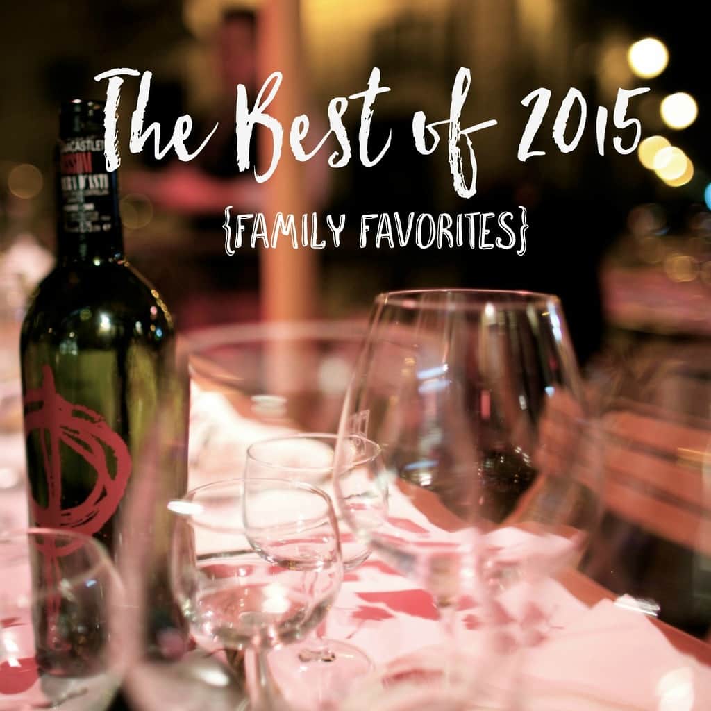 The Best of 2015 {family favorites}