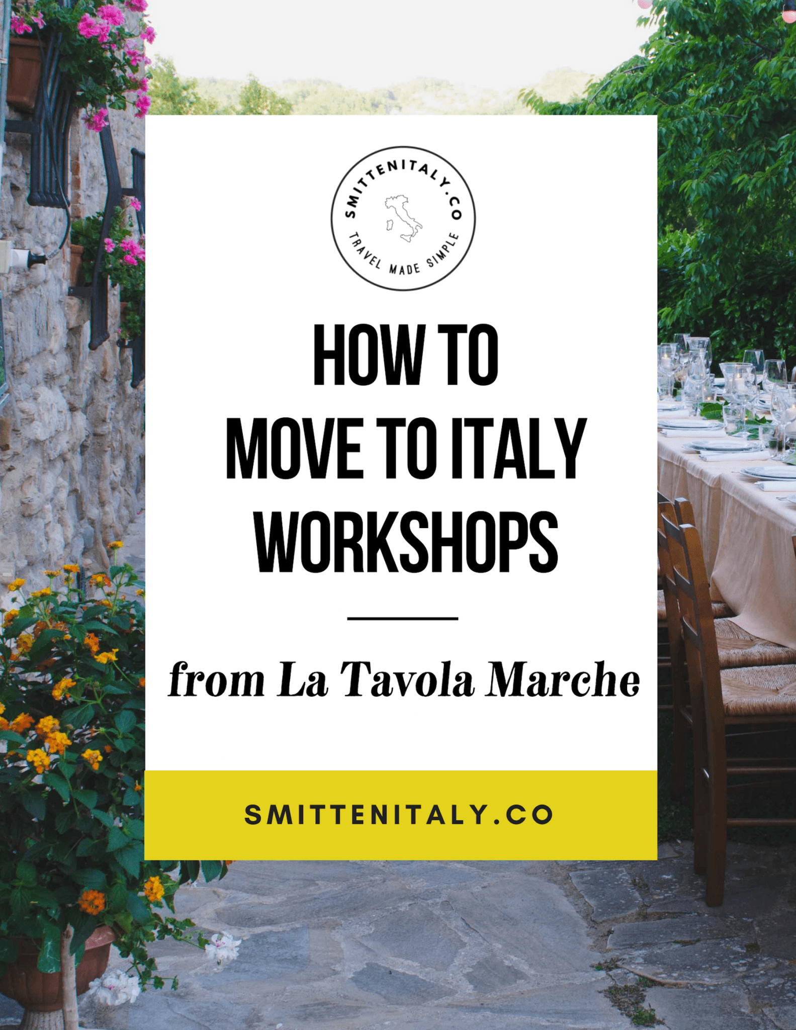 How to Move to Italy Workshops with La Tavola Marche
