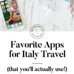 Favorite Apps for Italy Travel (that you'll actually use)