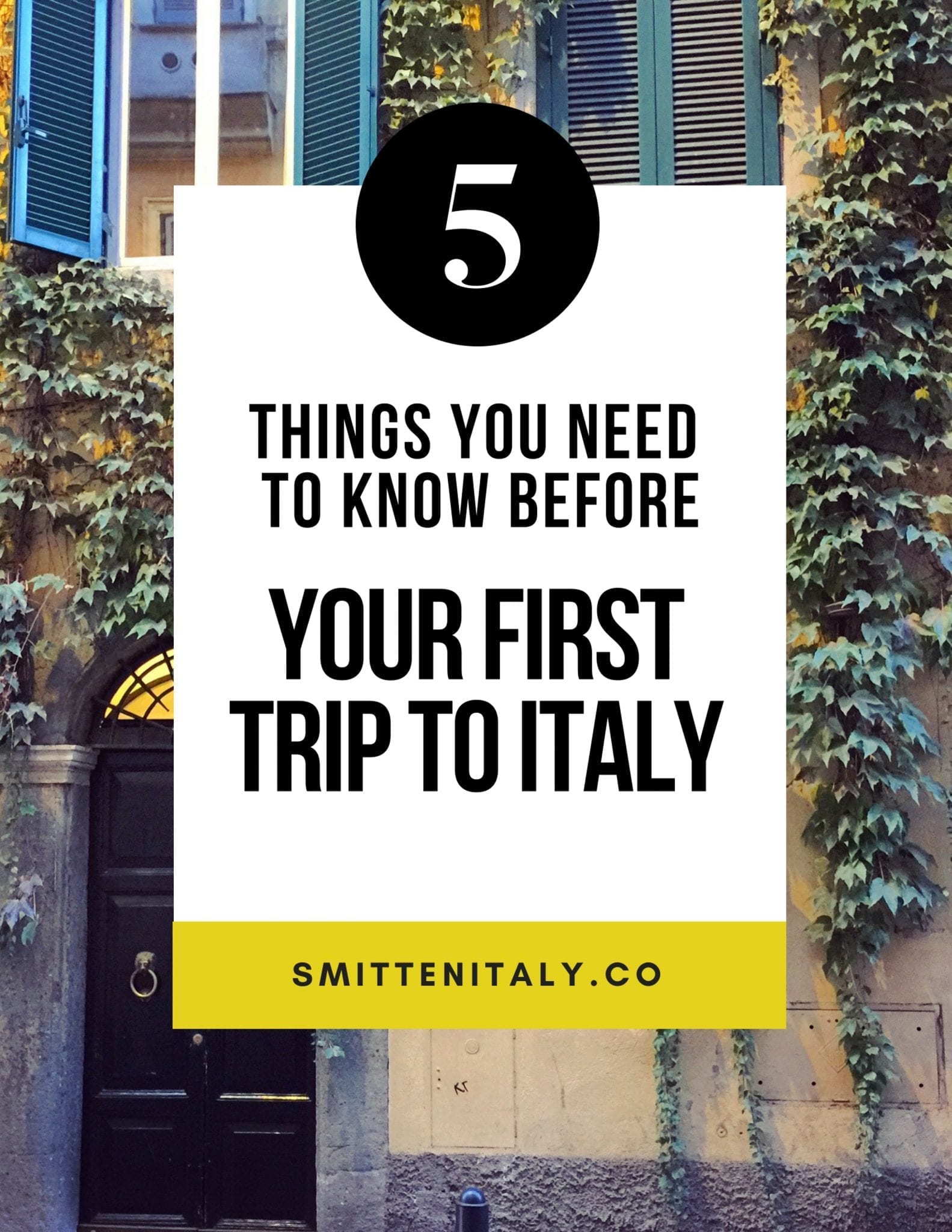 5 Tips for your First Trip to Italy