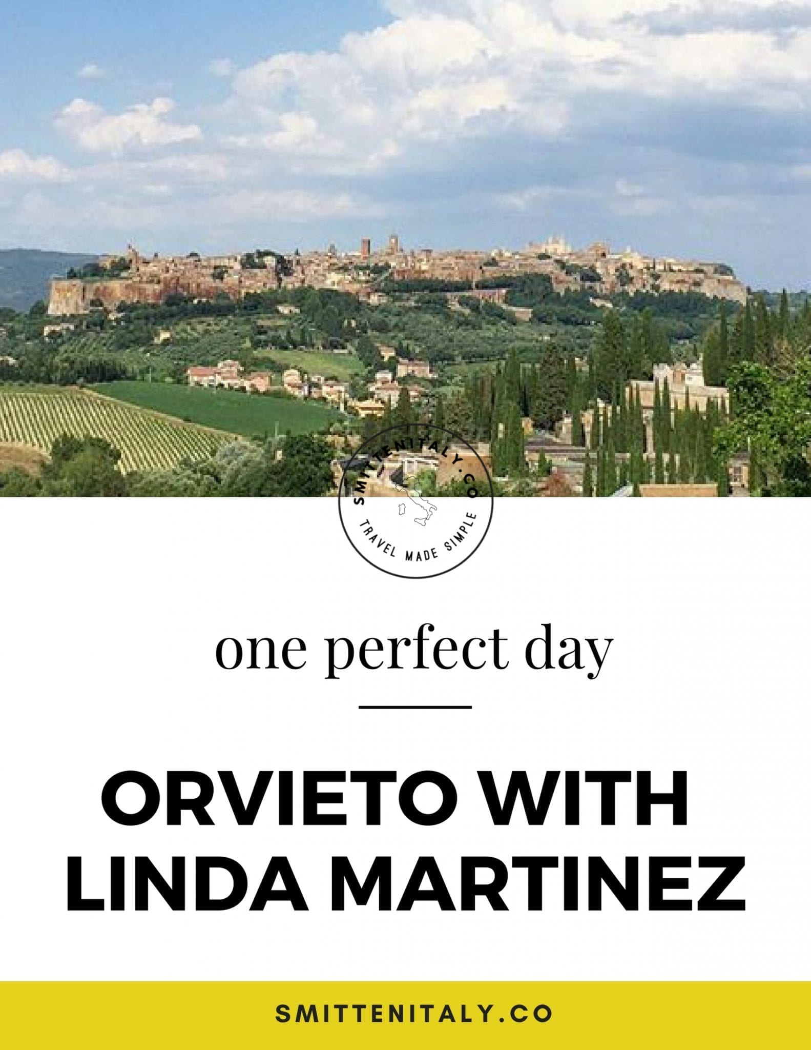 One Perfect Day Travel Guides: Orvieto Umbria with Linda Martinez