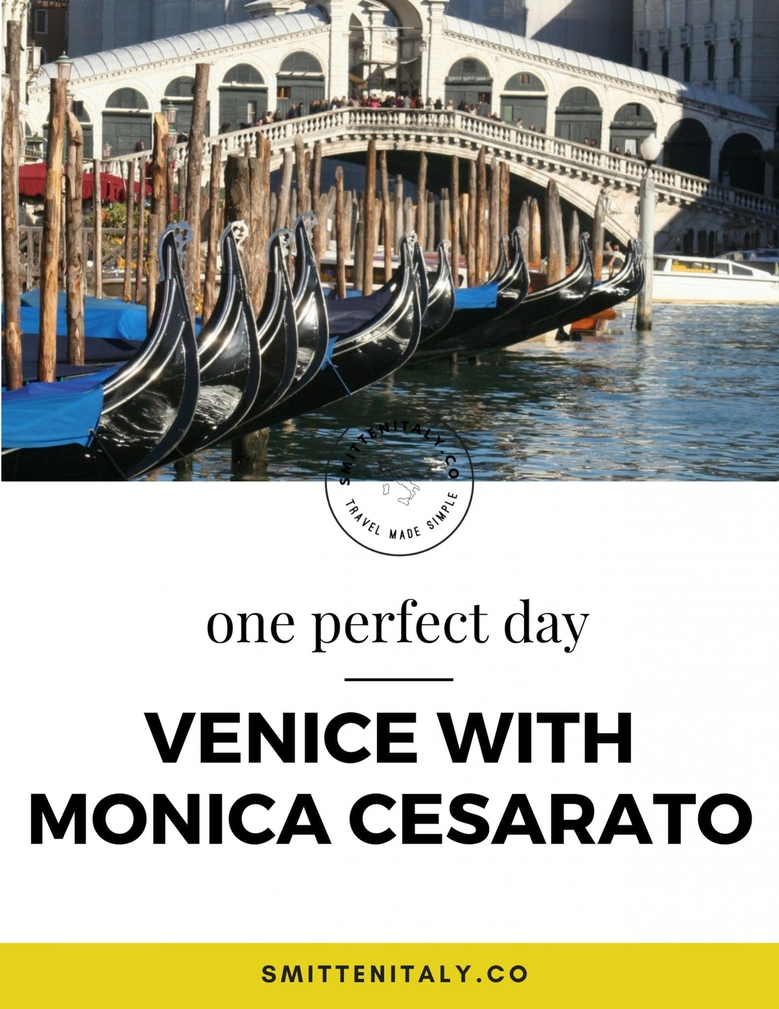 One Perfect Day Travel Guides: Venice with Monica Cesarato