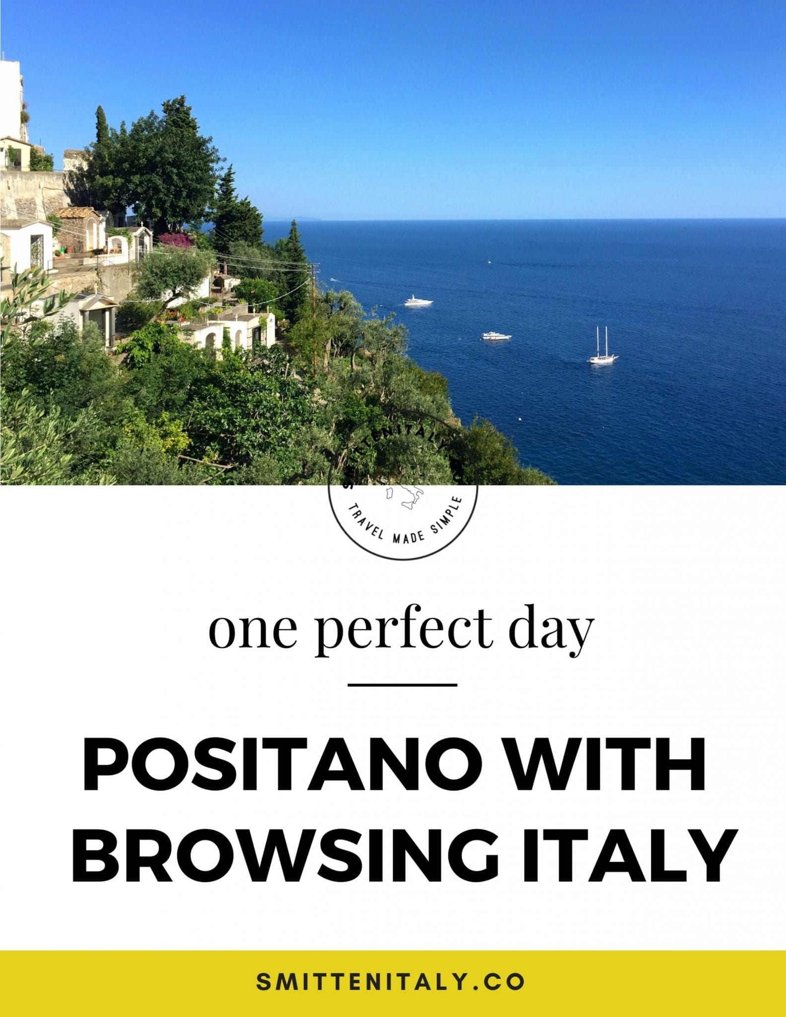 One Perfect Day Italy Guides: Positano with Browsing Italy