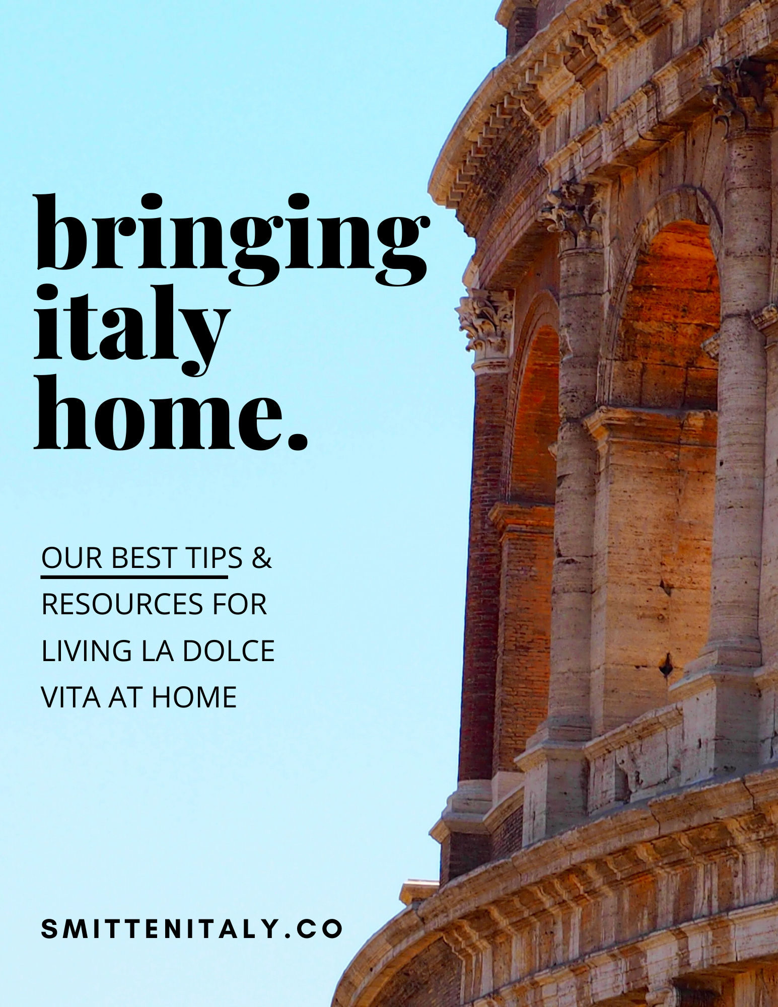 Bringing Italy Home. (simple ideas to live "la dolce vita" at home) 2