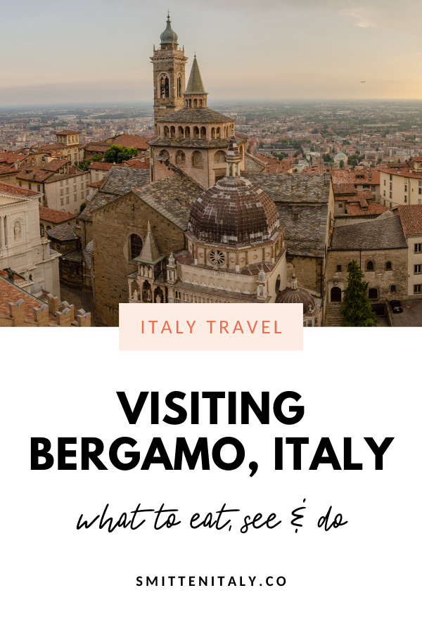 Visiting Bergamo (Favorite Day Trips from Milan) 3