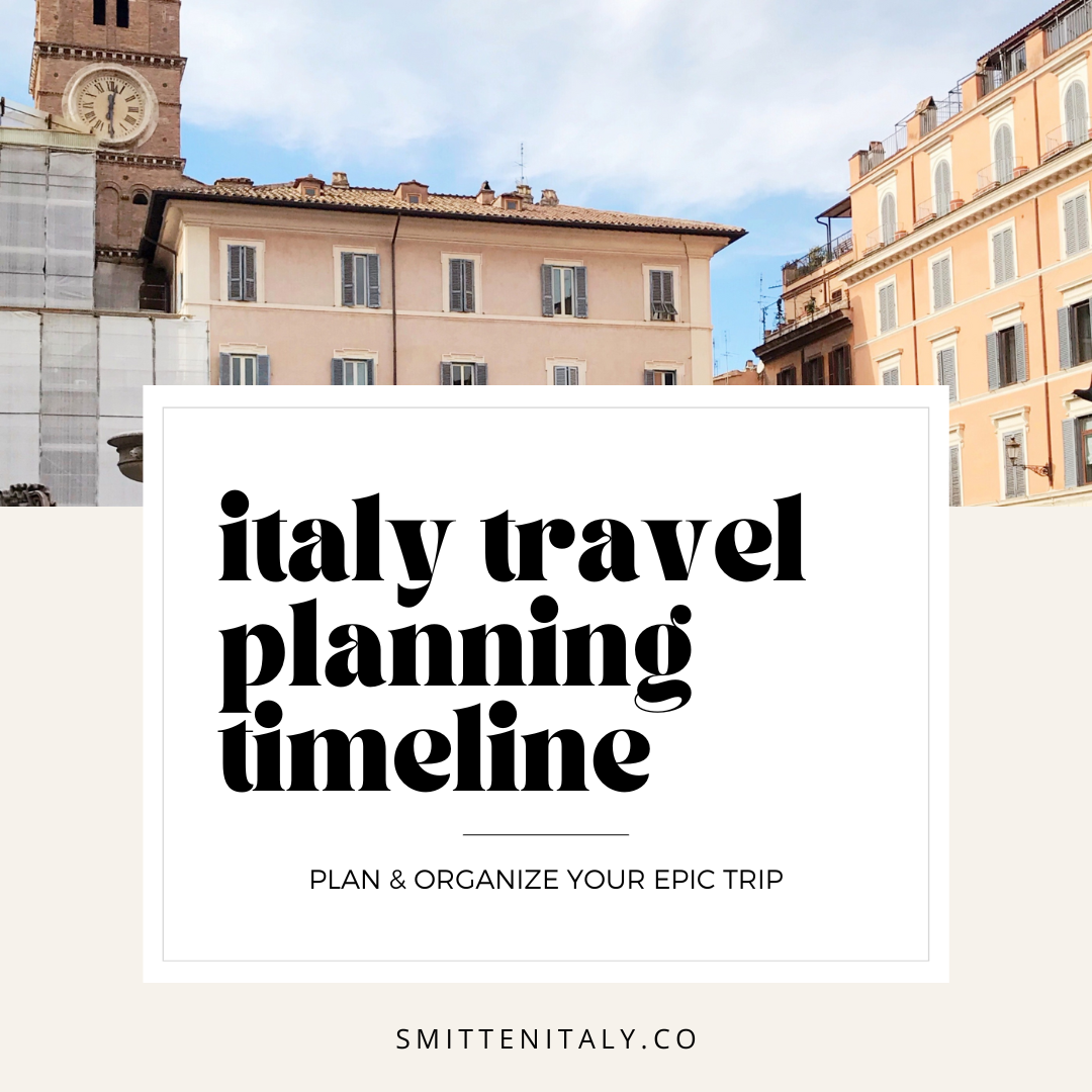 Steal our Italy Travel Planning Timeline 1
